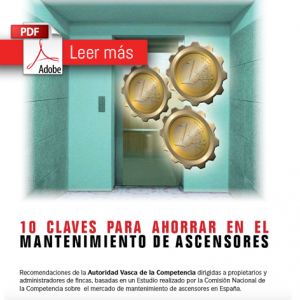 Autoridad Vasca de la Competencia: 10 claves para ahorrar en el mantenimento de ascensor